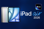 iPad Air M4 (2026) tạo sự đột biến dòng Air và tiệm cận dòng Pro