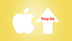 Danh sách 14 sản phẩm của Apple tăng giá từ ngày 25/6