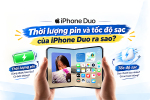 Đánh giá thời lượng pin và tốc độ sạc của iPhone Duo