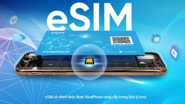 Vinaphone triển khai cài đặt eSIM cho các dòng iPhone 2018
