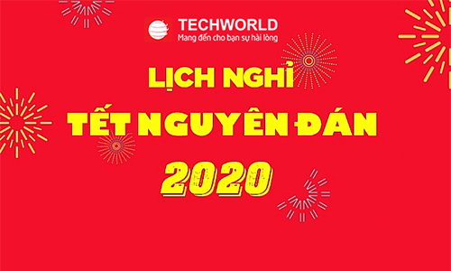 Lịch làm việc và nghỉ tết Canh Tý 2020 của Techworldmobile