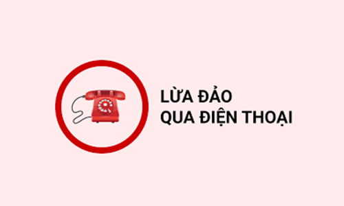 Cảnh báo các chiêu bài lừa đảo tinh vi qua điện thoại đang nổi cộm hiện nay