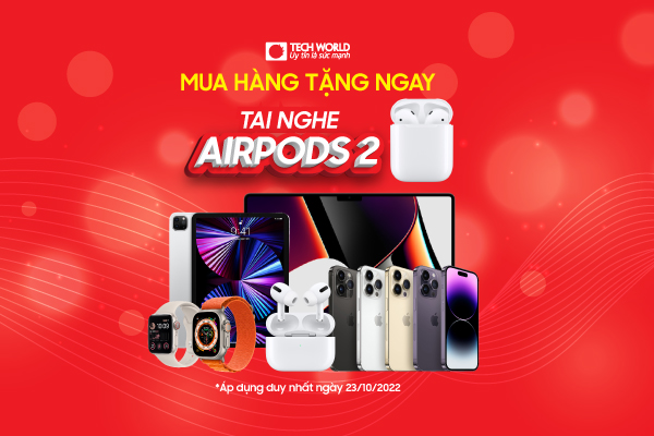 Tặng kèm Tai nghe Airpods duy nhất trong ngày 23/10