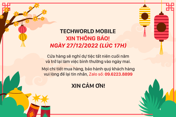TECHWORLD thông báo lịch nghỉ Tất niên 2022