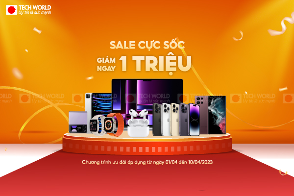 Ưu đãi tháng 4 giảm đến 1 triệu đồng khi mua iPhone, iPad, Macbook, Apple Watch tại Techworld