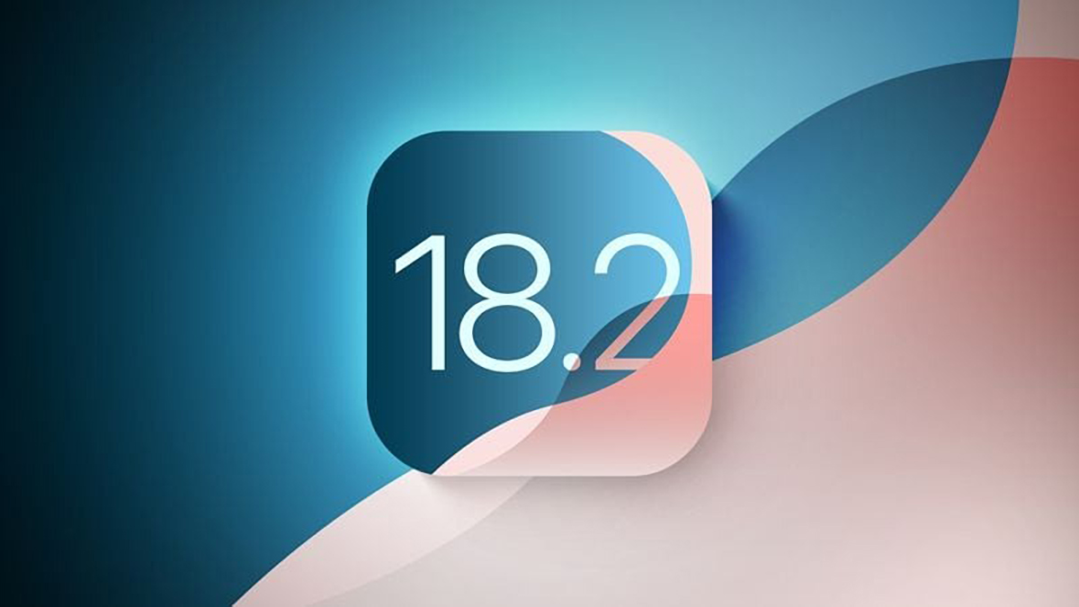 Apple phát hành bản thử nghiệm cuối cùng của iOS 18.2, bạn đã cập nhật chưa?
