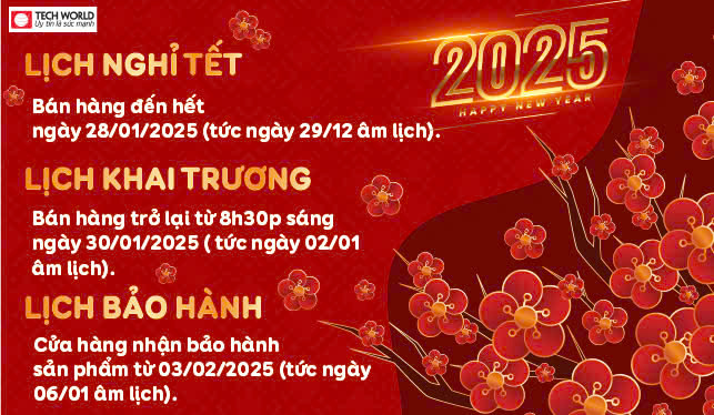 Lịch nghỉ và làm việc dịp Tết Ất Tỵ 2025 của Techworld Mobile