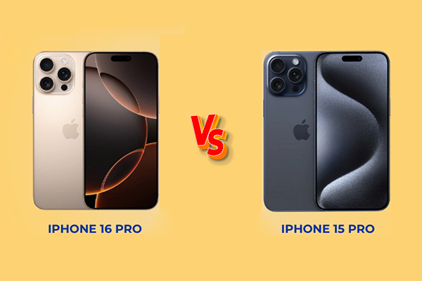 So sánh iPhone 16 Pro và iPhone 15 Pro