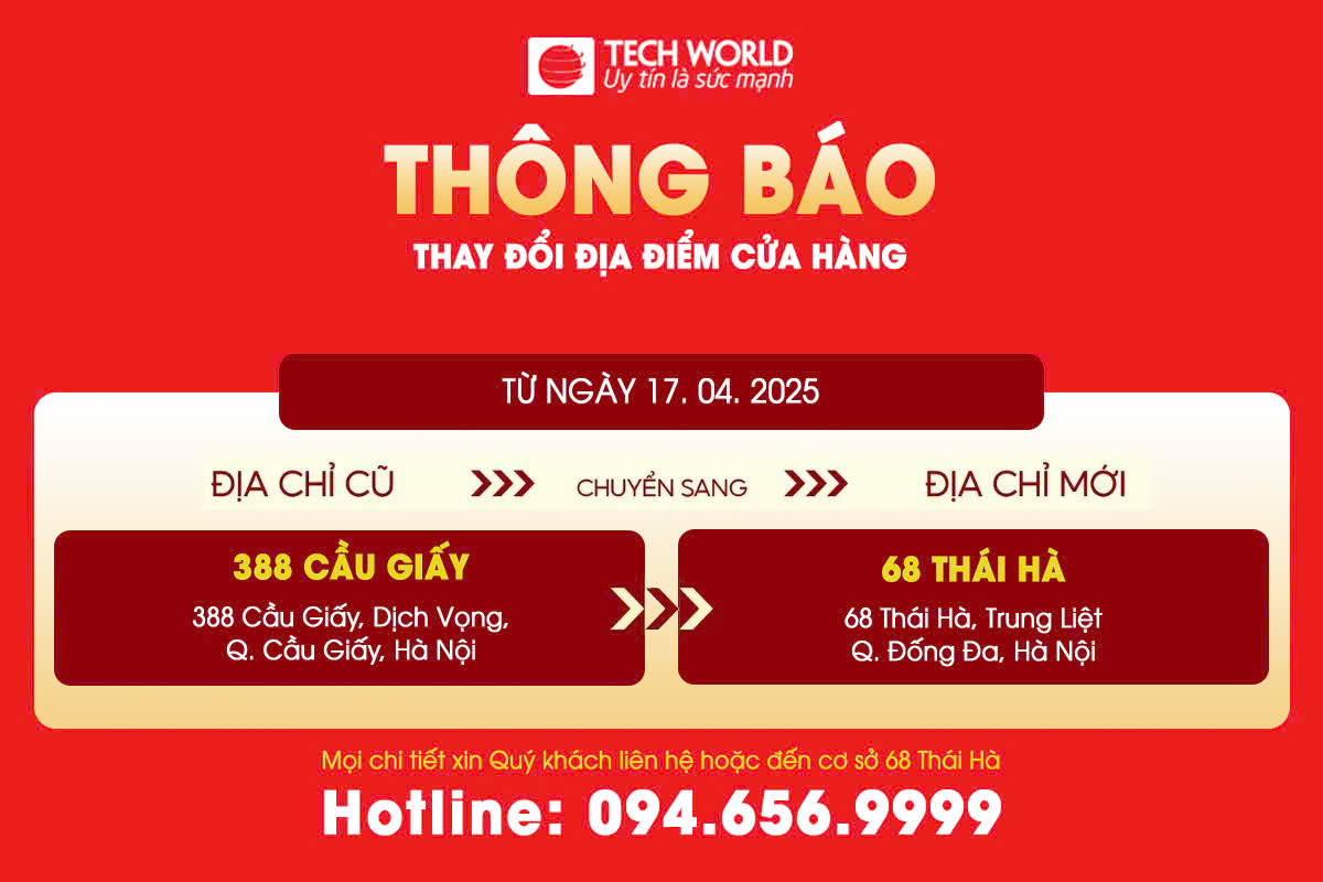 TECHWORLD MOBILE THÔNG BÁO CHUYỂN ĐỊA ĐIỂM CỬA HÀNG 
