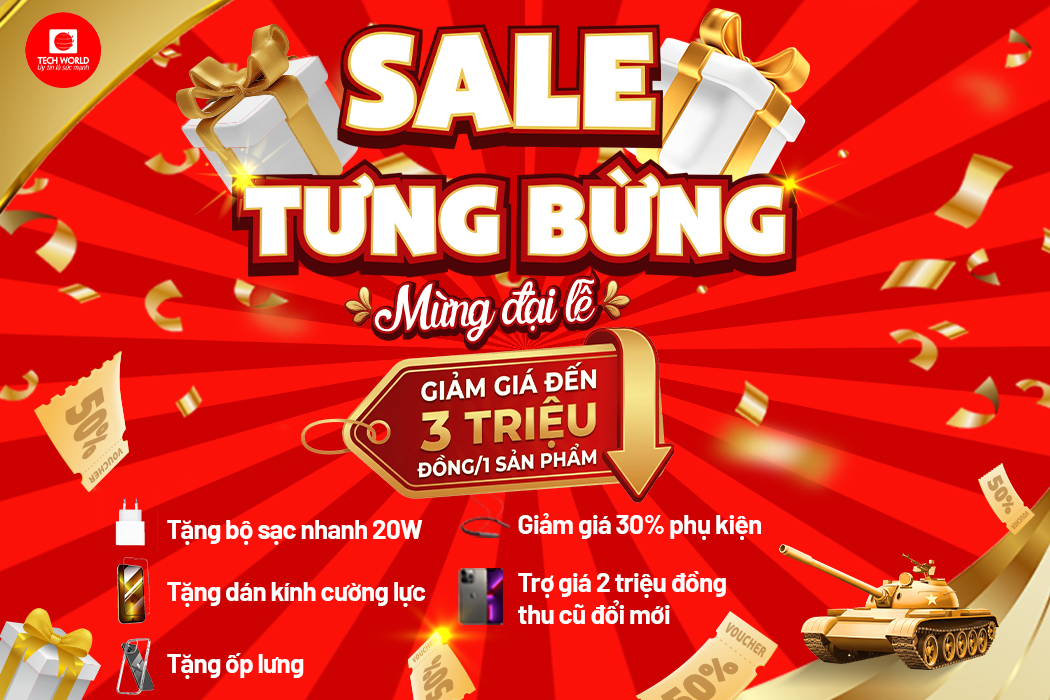 Techworld Mobile giảm giá lên đến 3 triệu đồng chào mừng Đại lễ 30/4 và 01/05