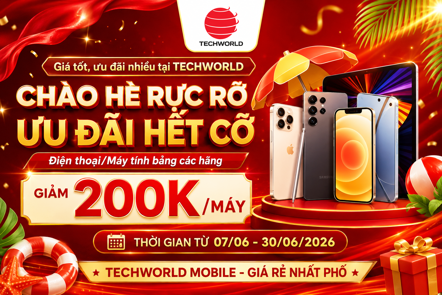 Cháy cùng hè 2026 với vô vàn ưu đãi hấp dẫn từ 07/06 - 30/06/2026